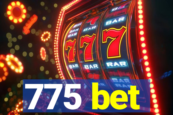775 bet
